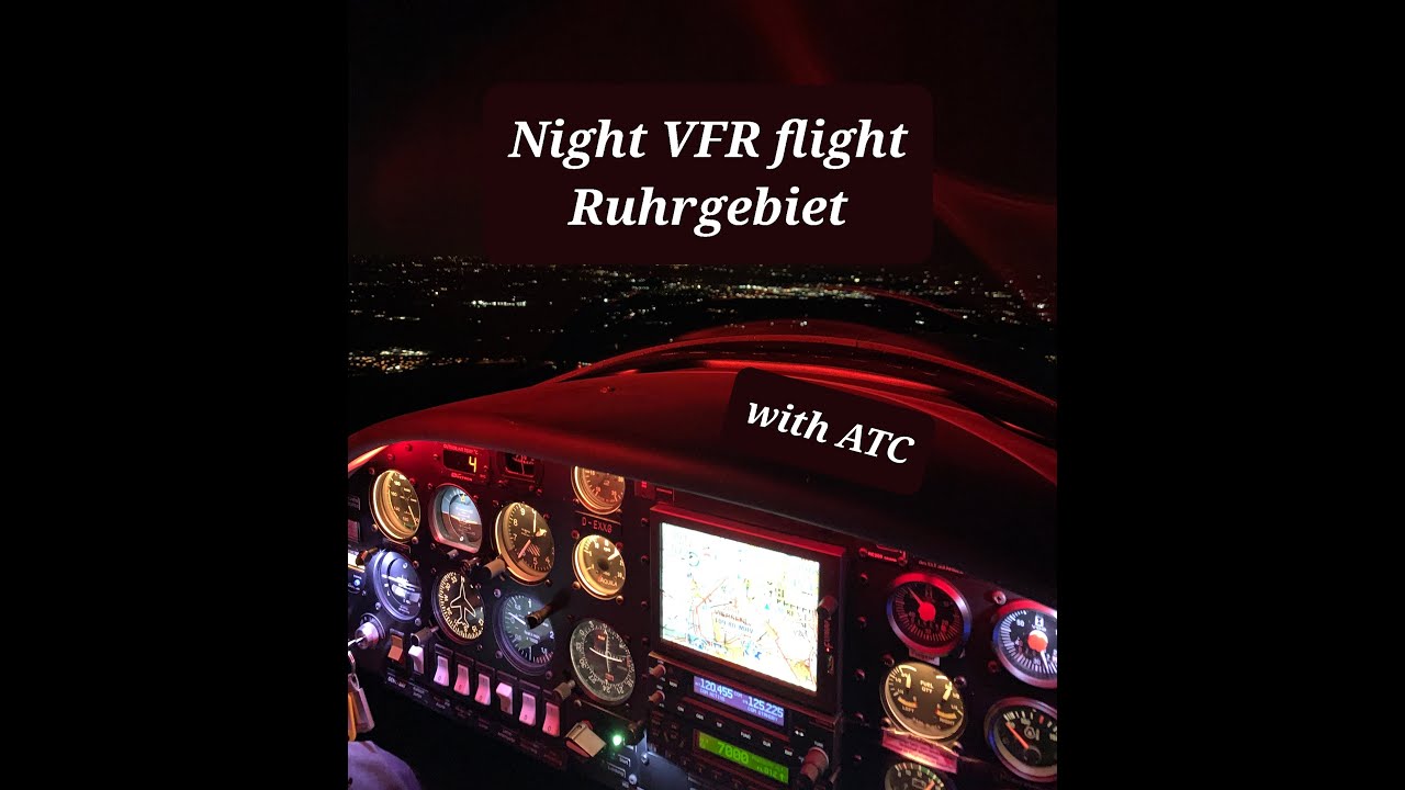 Night VFR over the Ruhrgebiet in an Aquila (with ATC)