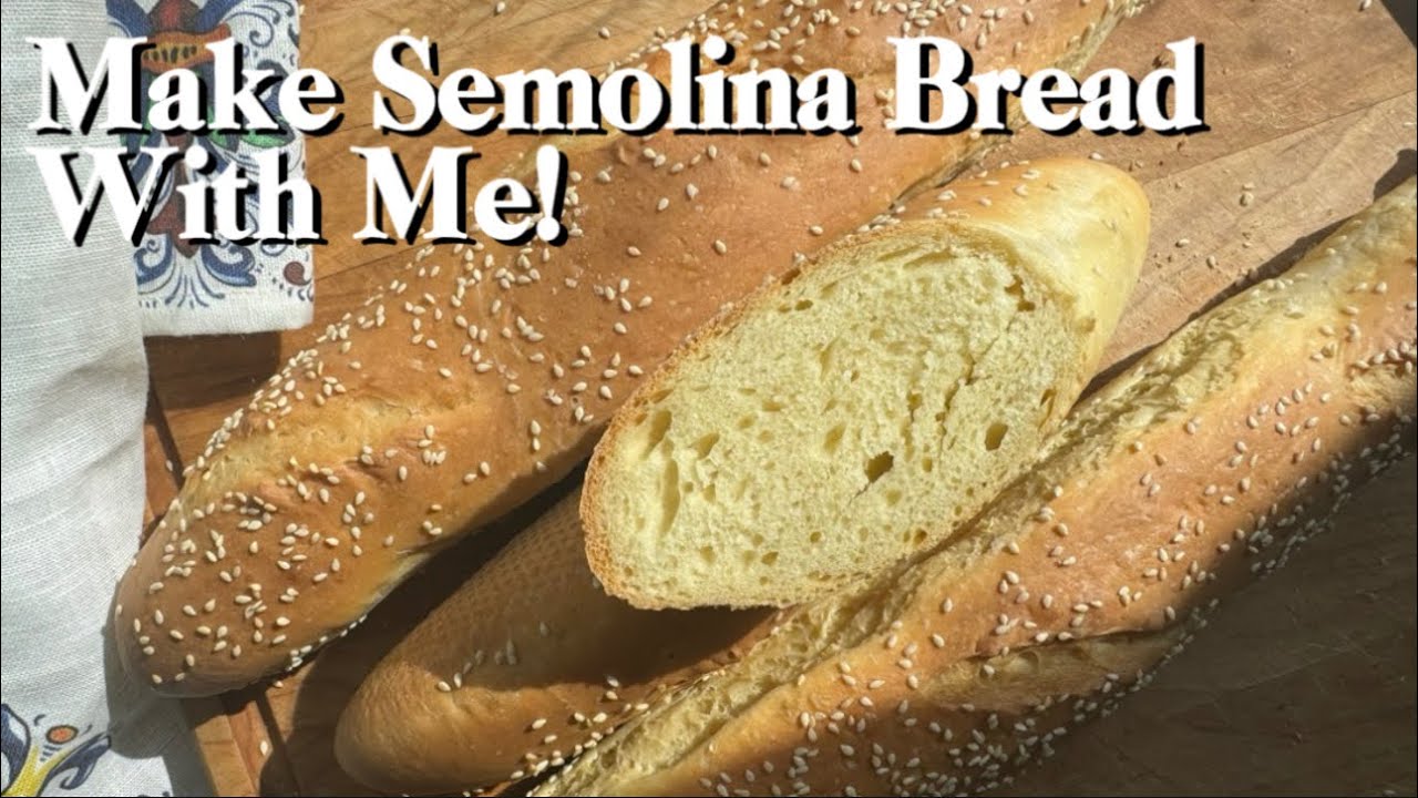 Make Semolina Bread with Me!