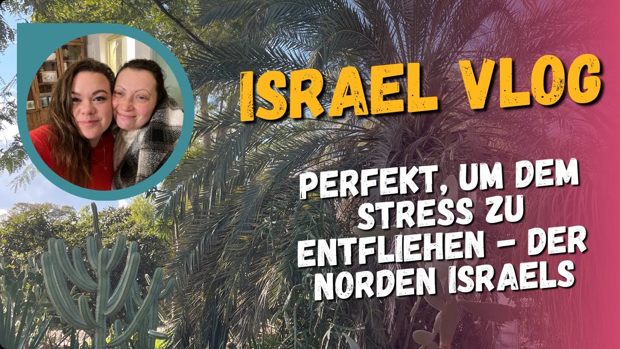 Norden Israels – Ruhe, Kibbutzim & die Realität nach dem Krieg | Israel Vlog