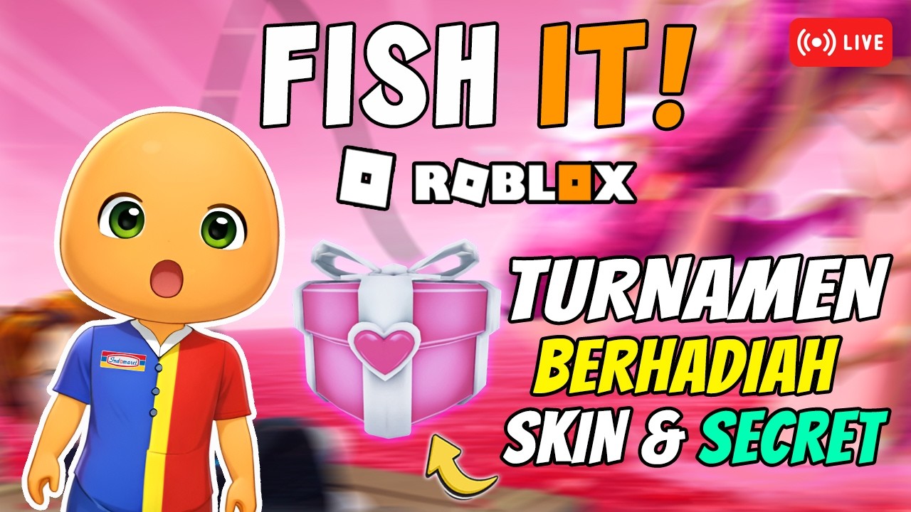 SPECIAL 5K SUBS TURNAMEN BERHADIAH SKIN & SECRET‼️- FISH IT! ROBLOX INDONESIA
