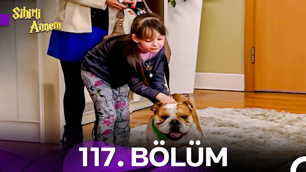 Sihirli Annem 7. Sezon 117. Bölüm (İyileştirilmiş Versiyon)
