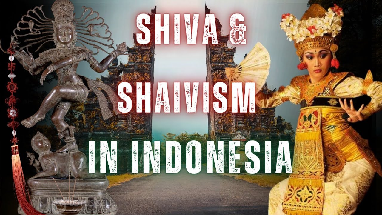 Shiva & Shaivism in Indonesia