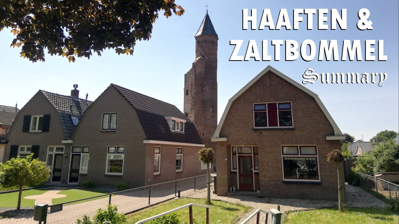 SUMMARY | On the banks of the river Waal: Haaften & Zaltbommel (2022)