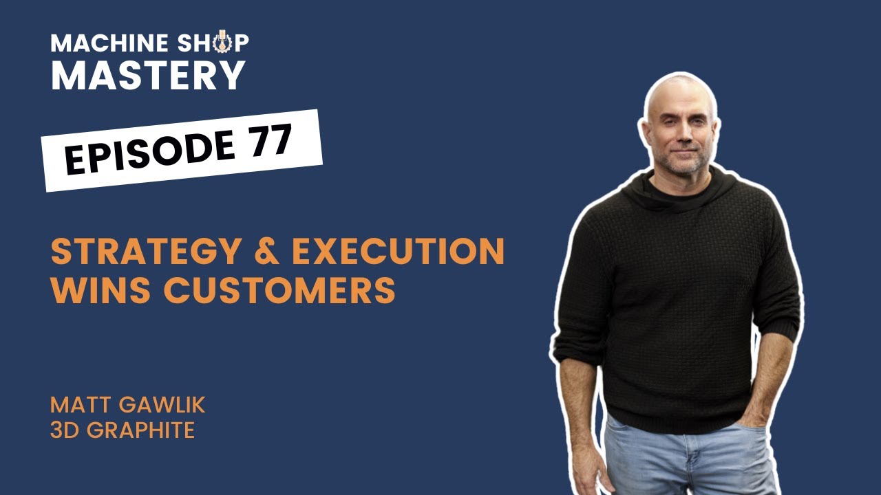 Inside the Mind of a Manufacturing Master: Strategy & Execution Secrets