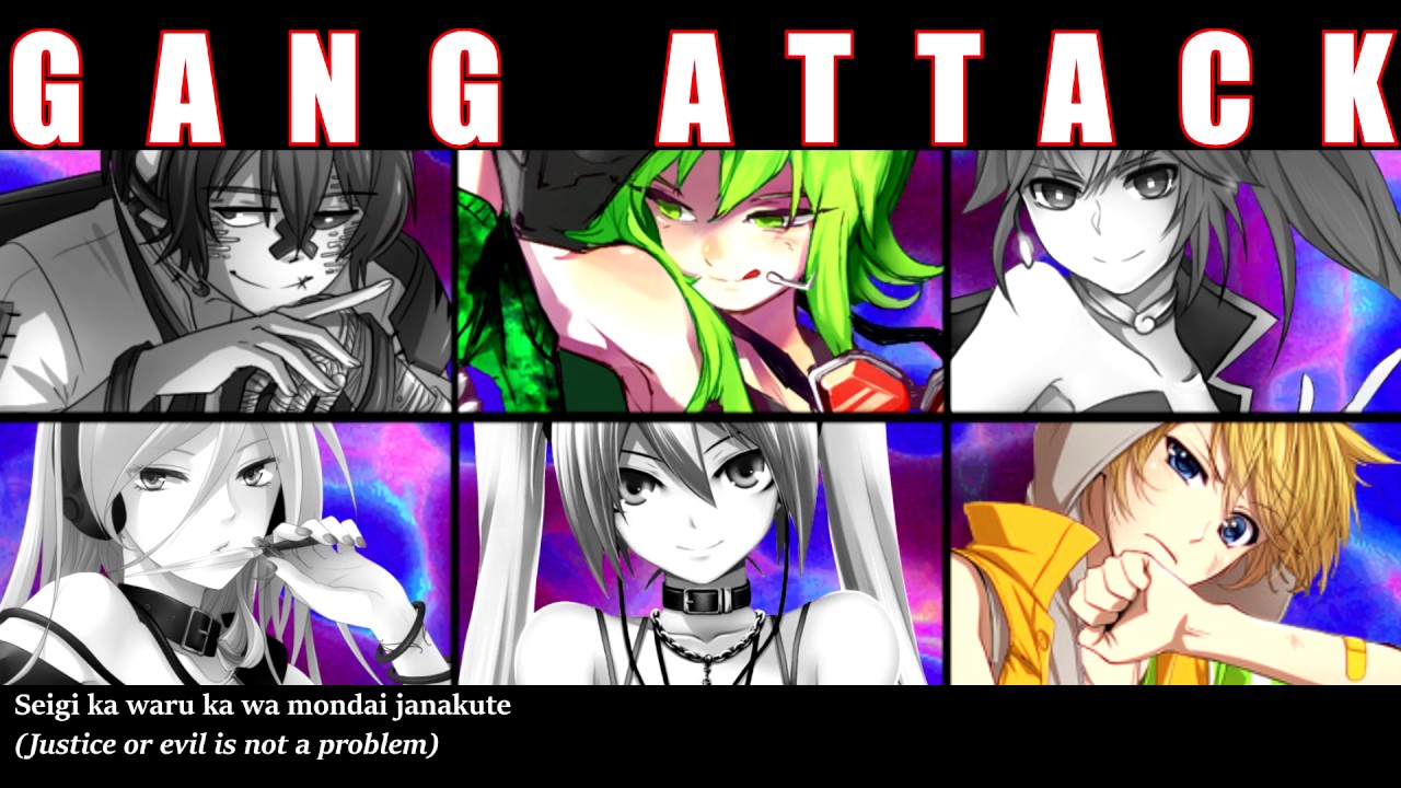 【GUMI, Miku, Lily, CUL, Len & Fukase】GANG ATTACK || VOCALOID ||