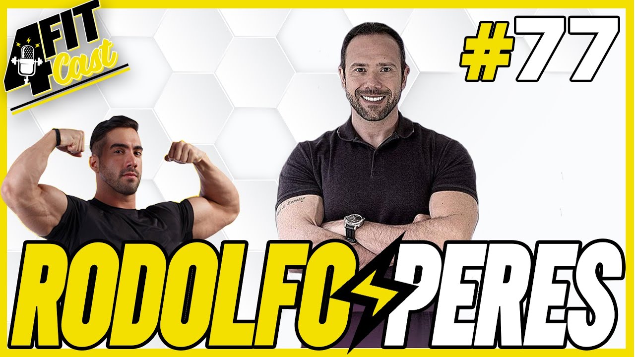 RODOLFO PERES NUTRICIONISTA - 4FITCAST #77