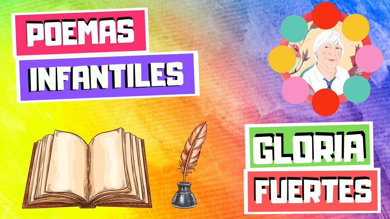 10 Poemas para ni&ntilde;os de Gloria Fuertes - Poes&iacute;a Animada con Ilustraciones y Cuentos Infantiles