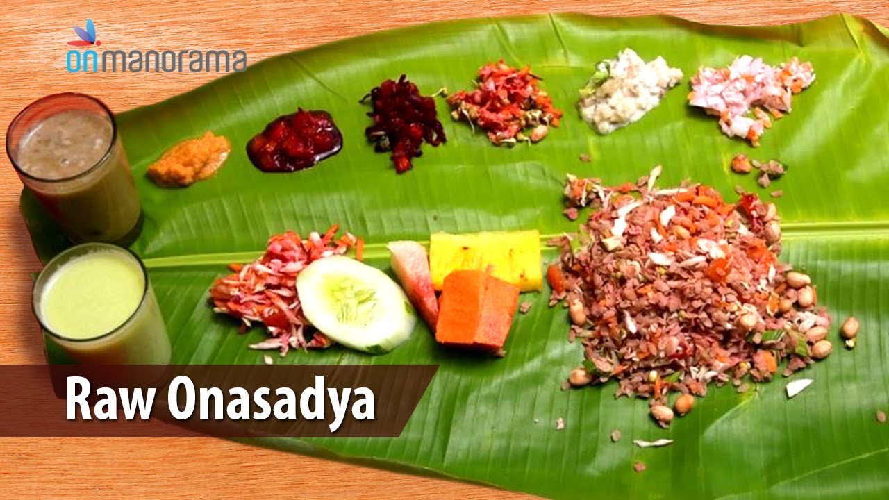Raw Onasadya - the ultimate vegan Onam feast