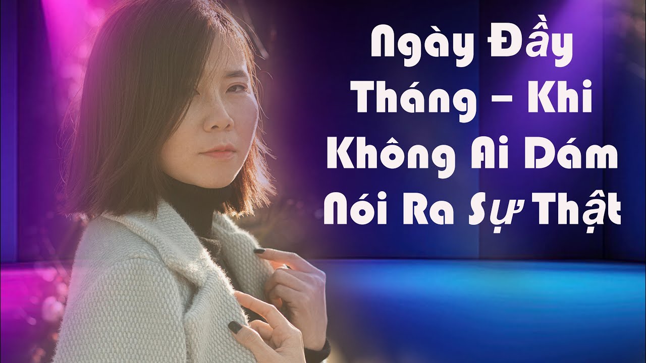 Ngày Đầy Tháng – Khi Không Ai Dám Nói Ra Sự Thật