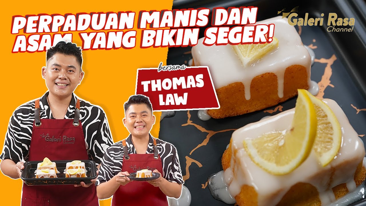 LEMOND POUND CAKE ~ PERPADUAN MANIS & ASAM YANG BIKIN SEGER! | THOMAS LAW