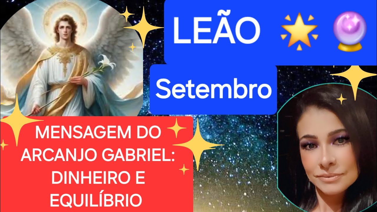 LEÃO TAROT 🔮 SETEMBRO 2024 🌟 UM MÊS MUITO ABENÇOADO! QUE TUDO! 