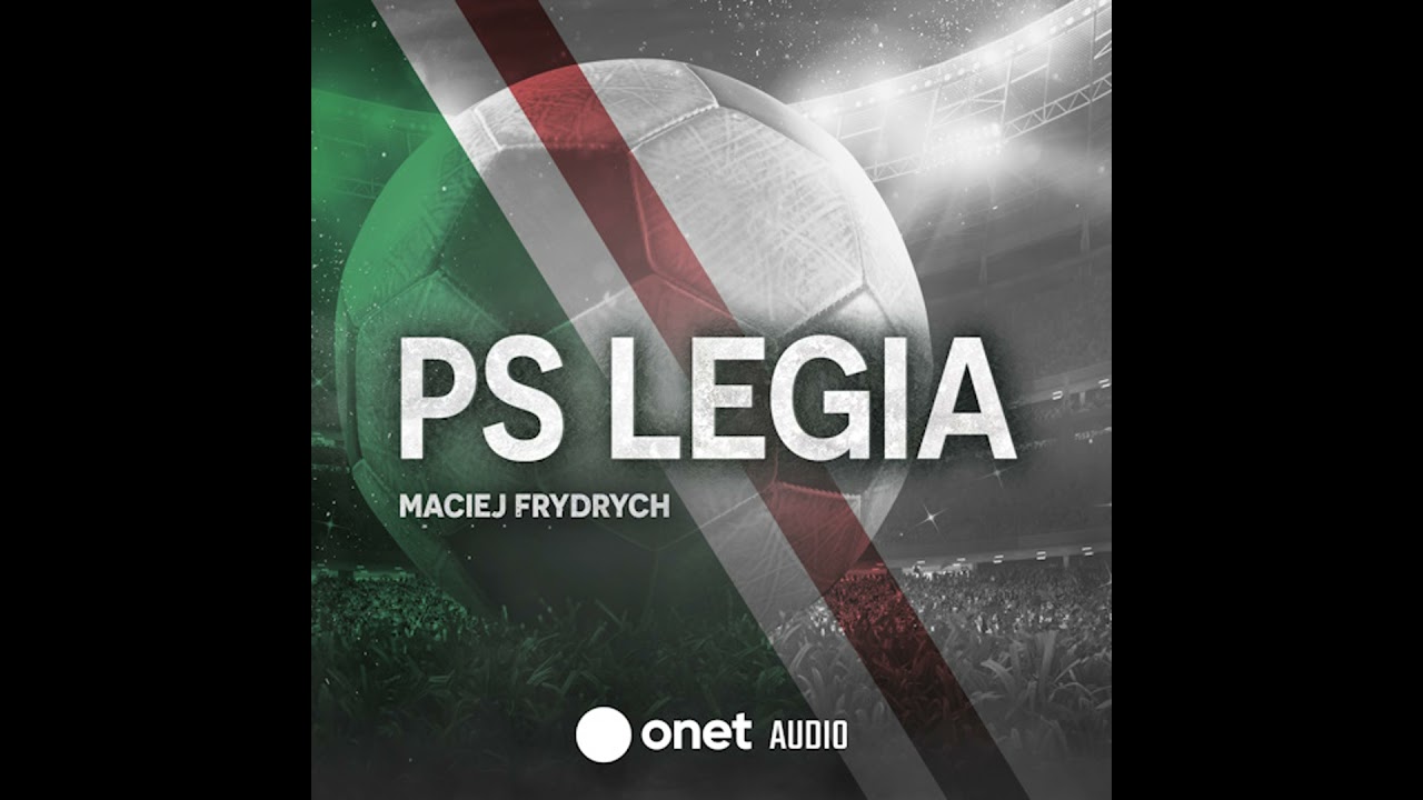 Poziom sportowy Legii z roku na rok to degrengolada | WOYTEK, FRYDRYCH