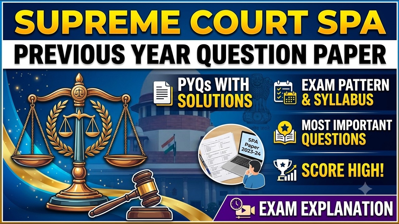 Supreme Court SPA Previous Year Question Paper | Supreme Court SPA PYQ with Full Explanation   