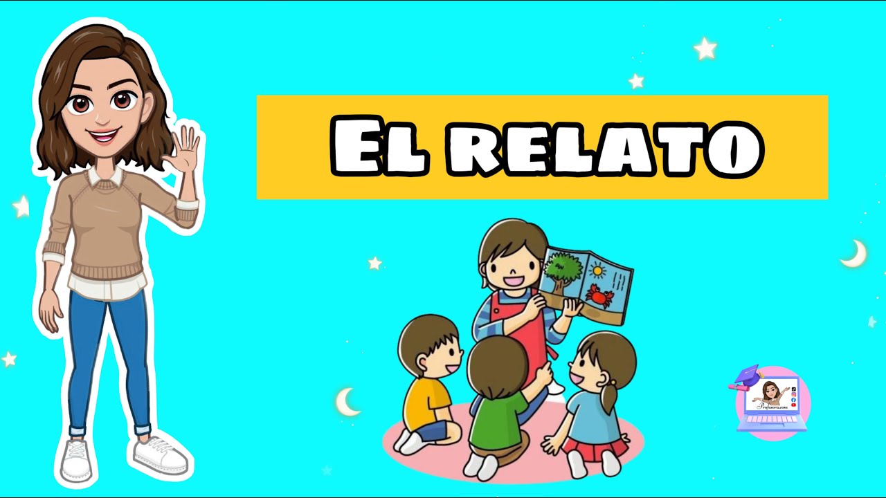 ✅El relato | Estructura, Función, Tipos, Características.