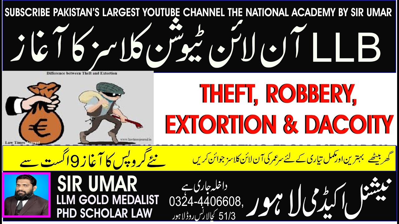 THEFT, ROBBERY, EXTORTION & DACOITY