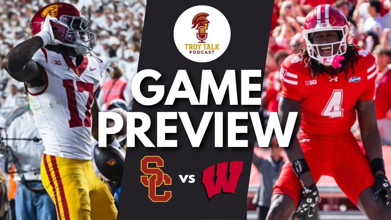 Can USC Handle Another Road Test? | USC vs. Wisconsin Game Preview