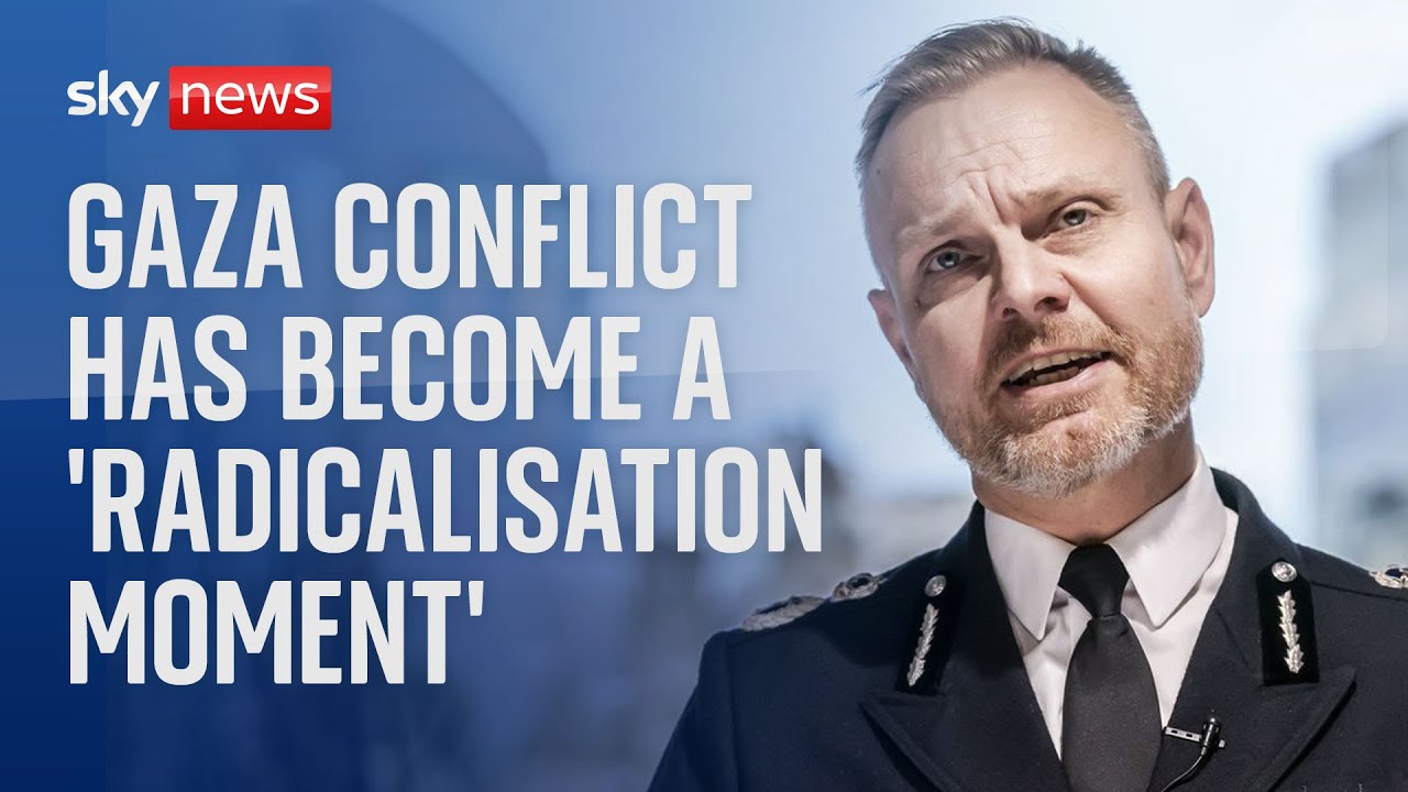 UK counter-terror chief warns of 'unprecedented' rise in terrorism threat since Israel-Hamas war