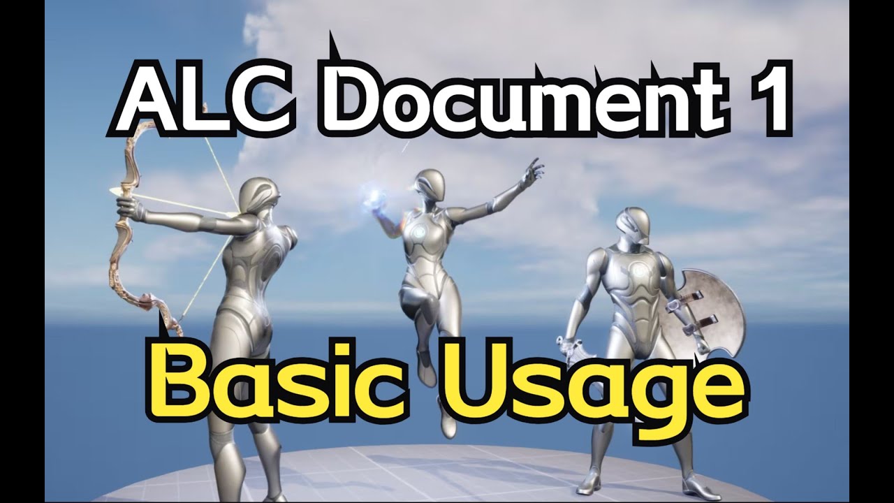 UE5 - Locomotion System(ALC) Document 01 - Basic Usage