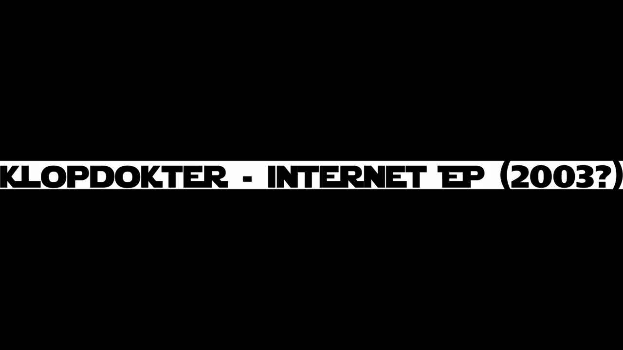 Klopdokter - Internet EP (2003?)