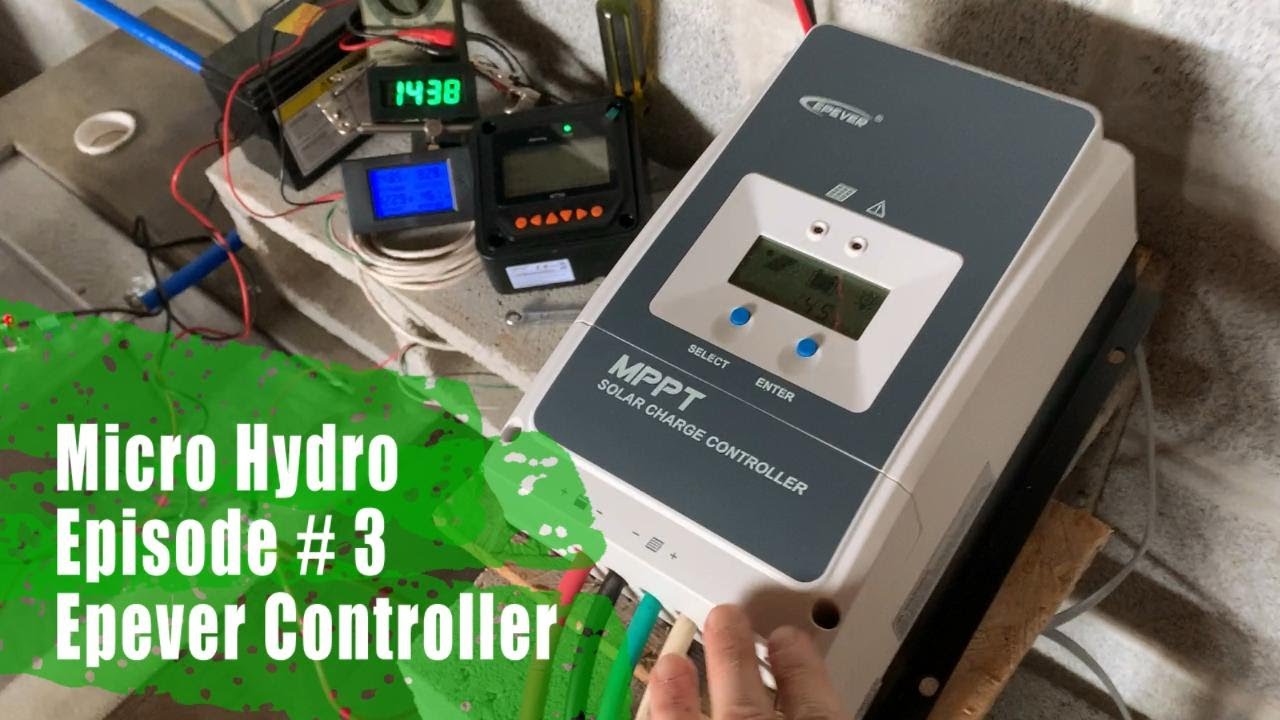 Micro Hydro -  Epever Charge Controller