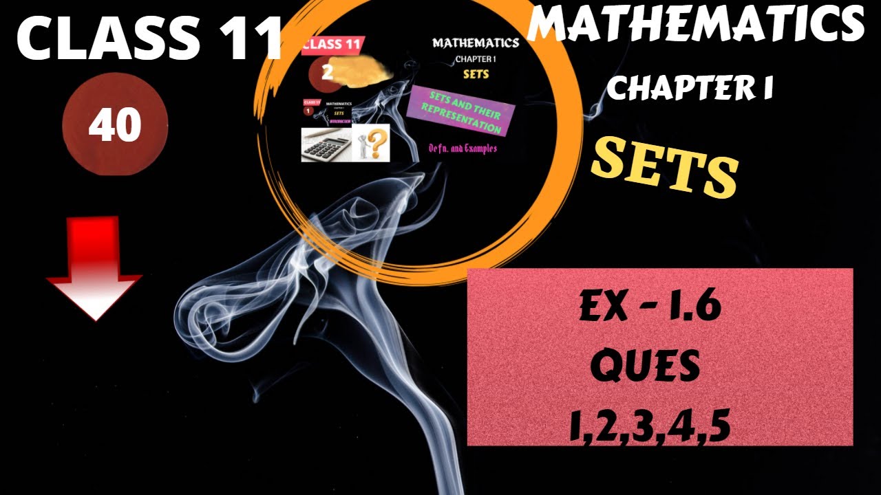 Class - 11 Ex - 1.6, Q1 to Q5 (Sets) Maths Chapter 1 || CBSE NCERT ||