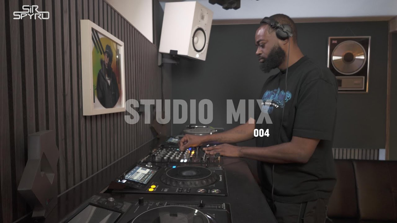SIR SPYRO - STUDIO MIX 004