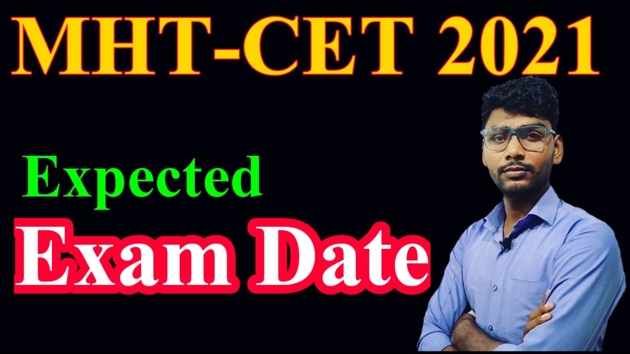 #MHTCET2021 MHT-CET 2021 Expected exam date । MHT-CET 2021 postponed