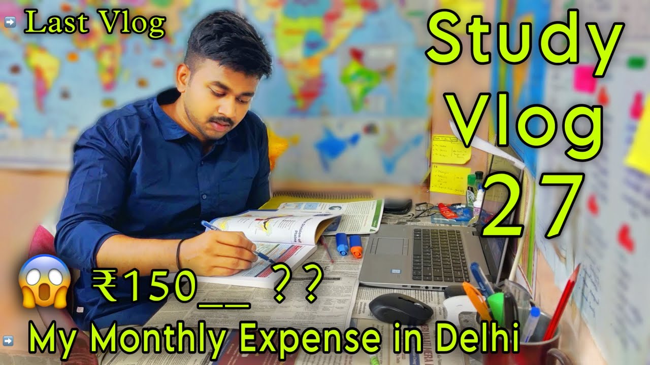 Last Vlog Before Prelims & My Monthly Expense in Delhi as UPSC Aspirants | Javed Akhtar Study Vlog