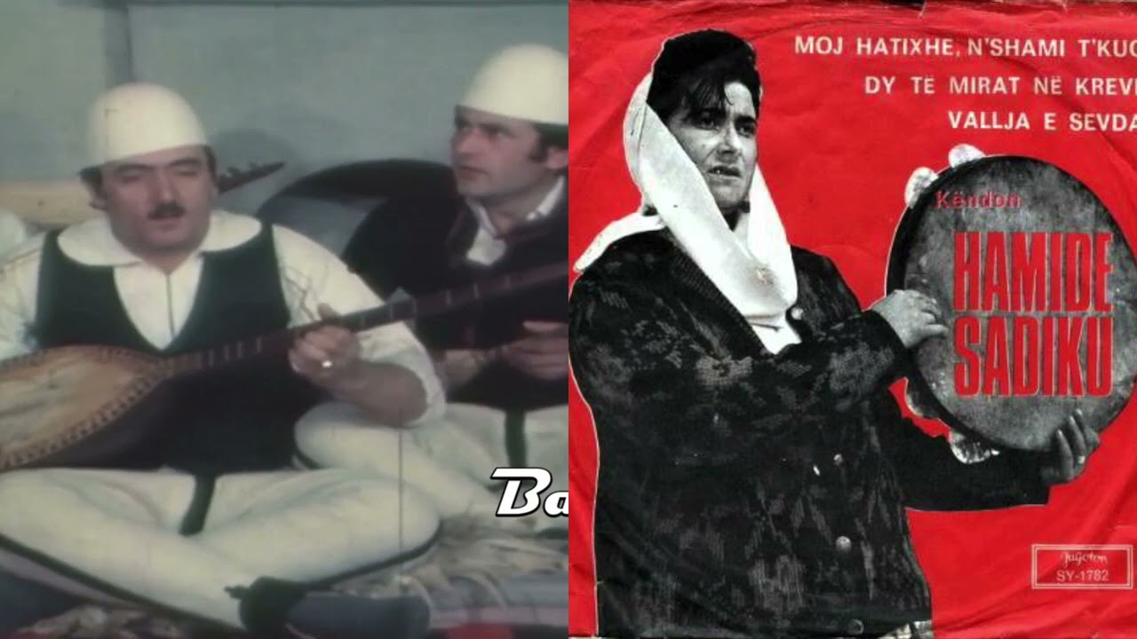 Bajrush Doda & Hamide Sadiku - Këng e Vjeter