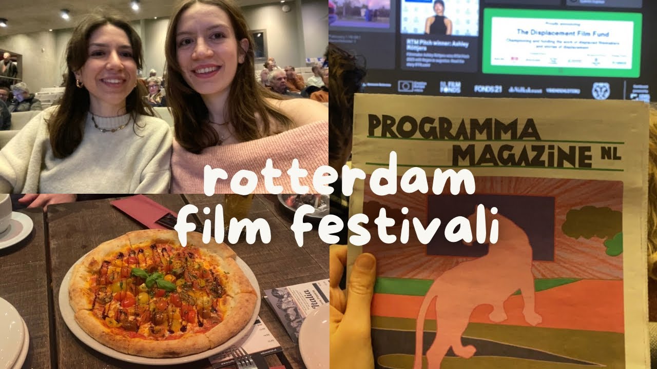 rotterdam’da birkaç gün | uluslararası film festivali