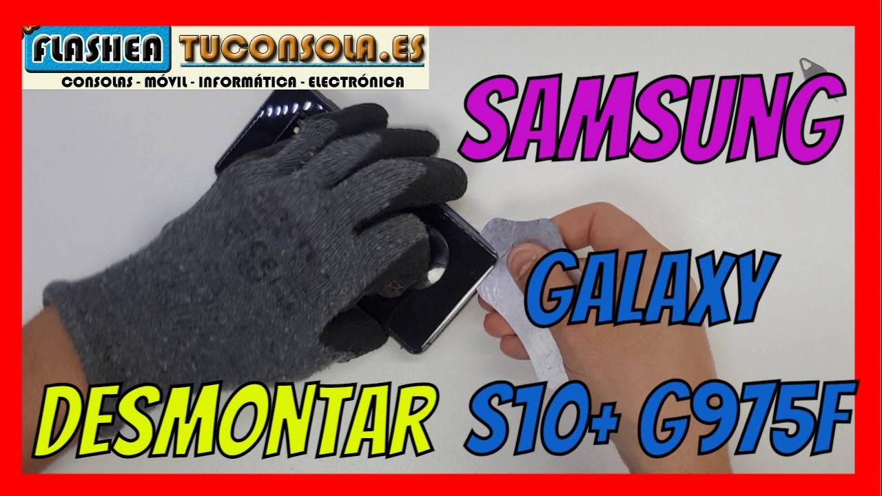 ✅Como DESMONTAR Samsung Galaxy s10 plus G975F