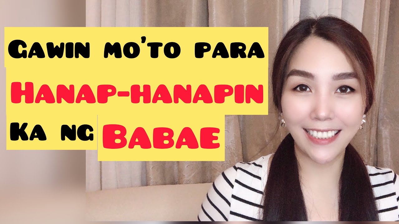 9 WAYS PARA HANAP HANAPIN KA NG BABAE And She'll Get CRAZY | Cherryl Ting