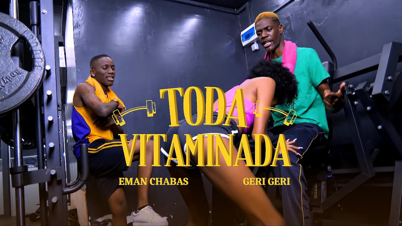 Eman Chabas, Geri Geri - Toda Vitaminada (V&iacute;deoclipe)