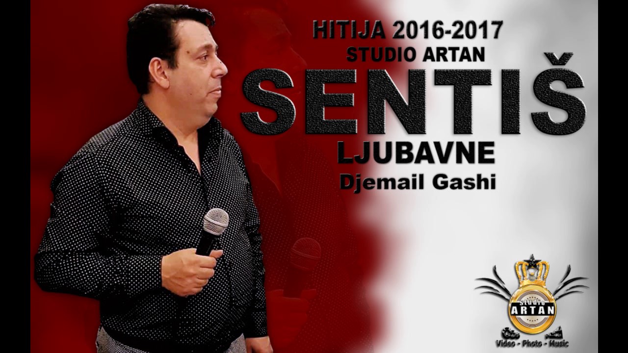 Djemail 2017 - But I Paro Zenimo Te Ovol Zaljubimo - (1) SENTIS-LJUBAVNO NEW !! STUDIO ARTAN