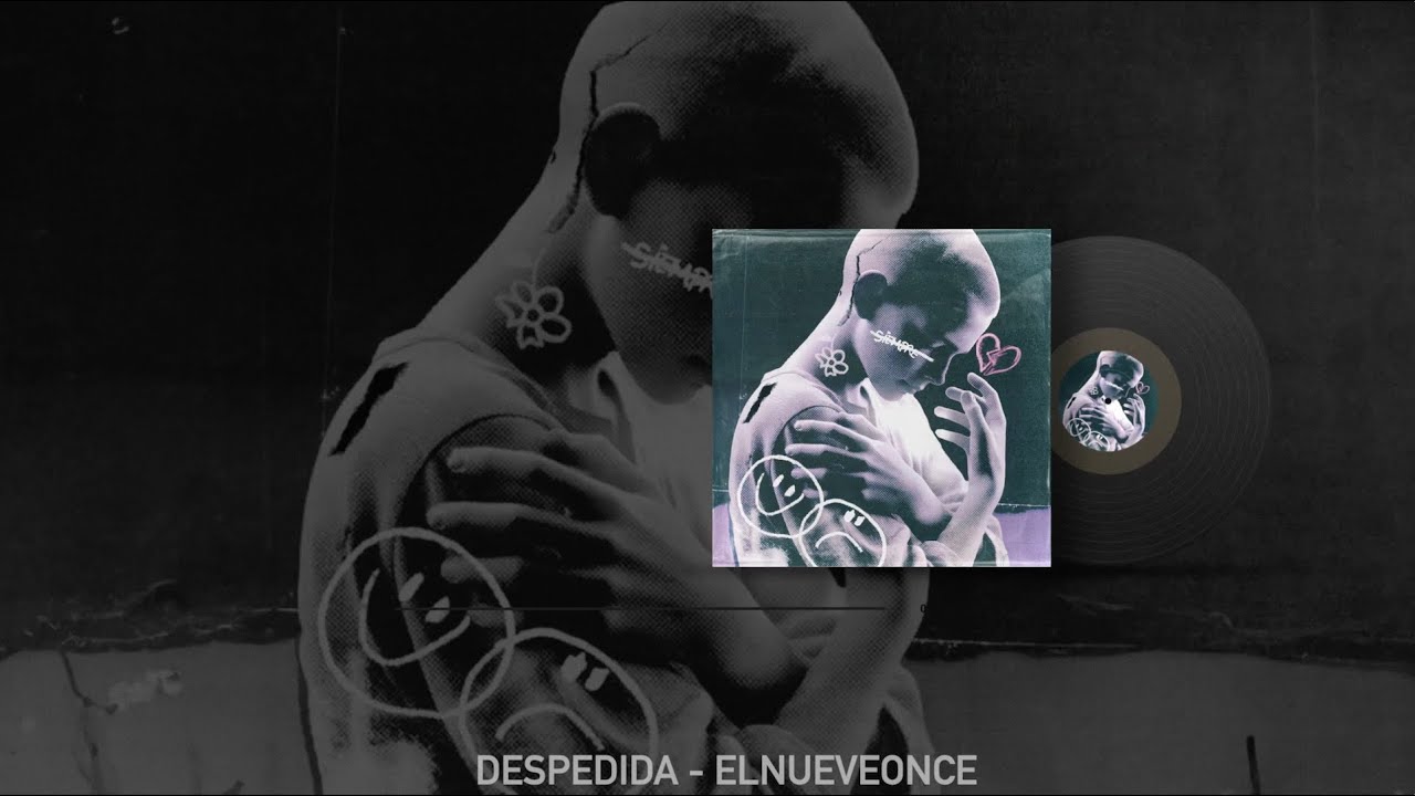 DESPEDIDA - ELNUEVEONCE