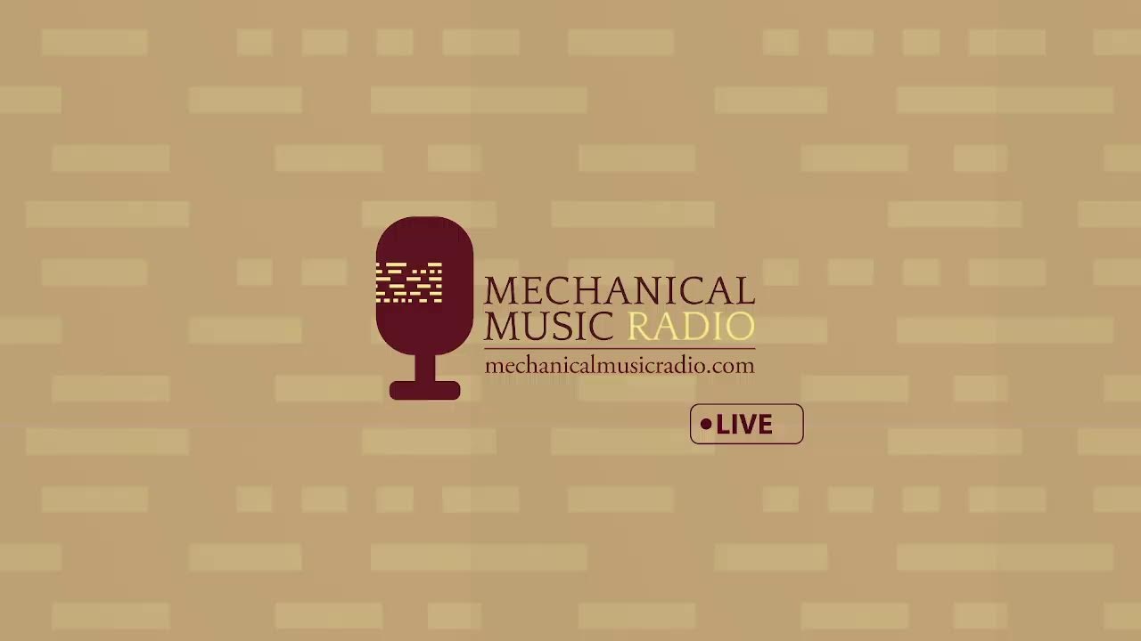 LIVE: Mechanical Music Radio 24/7