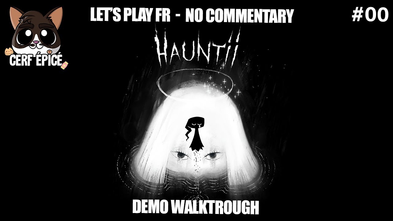 #00 - Hauntii - Demo First Look Gameplay - Let's Play Walktrough 100% - No Commentary