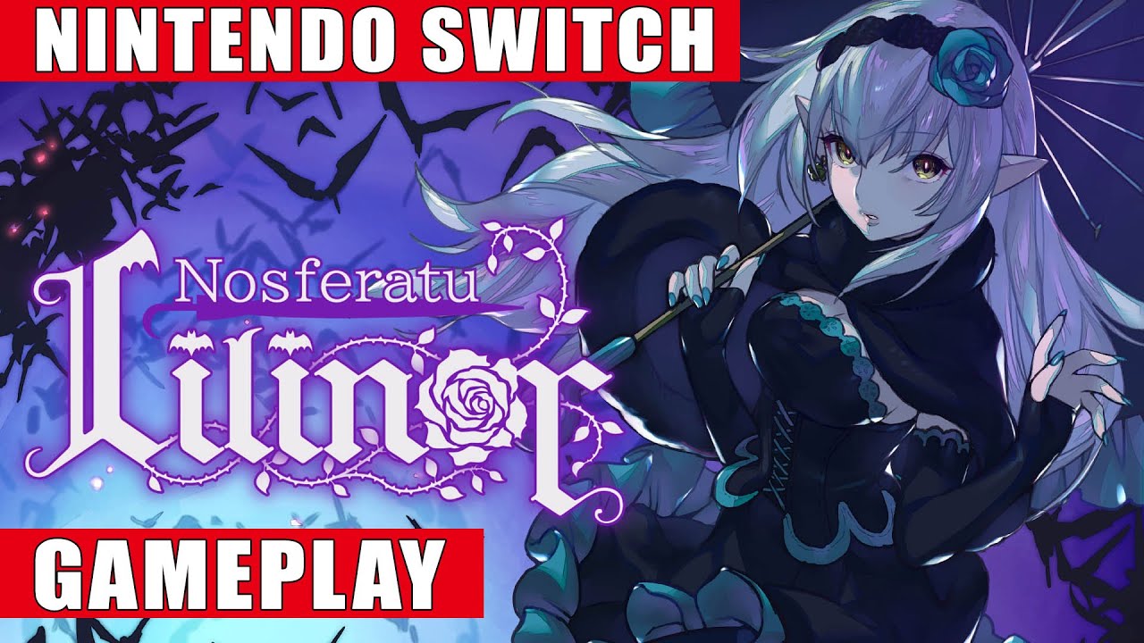 Nosferatu Lilinor Nintendo Switch Gameplay
