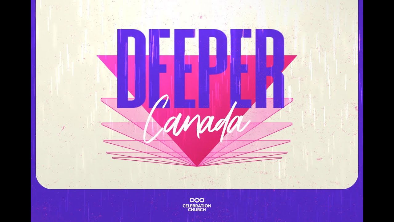 DEEPER CANADA | DAY 2 - EVENING SESSION | 18TH MAY | CCI TORONTO