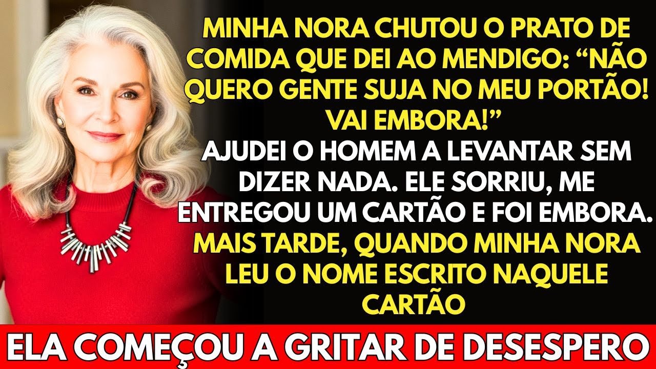 Minha nora zombou de mim por ajudar um mendigo... Mas quando ela soube quem era, ficou em choque