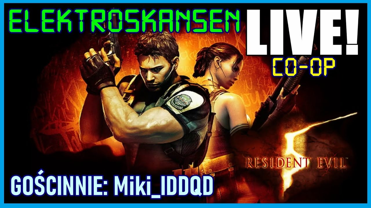 ELEKTROSKANSEN LIVE! / Resident Evil 5 co-op feat. Miki_IDDQD