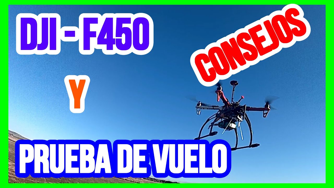DJI-F450  -  Consejos sobre conexionado y configuracion y prueba de vuelo