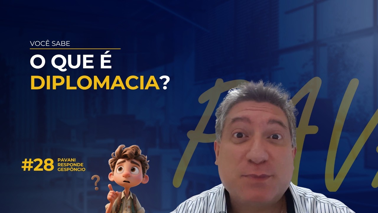 Vídeo #31 - Você sabe o que é  DIPLOMACIA?