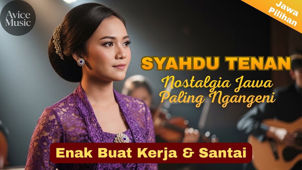 Syahdu Tenan 🔥 | Keroncong Tembang Jawa Pilihan seng paling cocok kanggo konco kerjo lan santai 