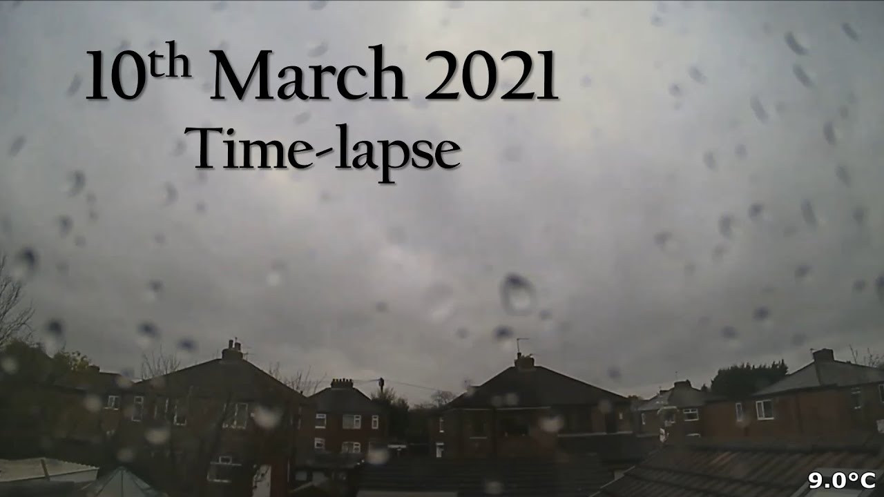 10 March 2021 Time-lapse