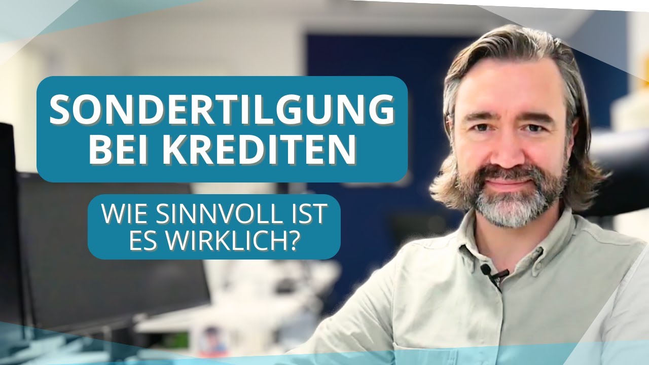 Sondertilgung beim Immobilienkredit?! In manchen Fällen nicht sinnvoll!