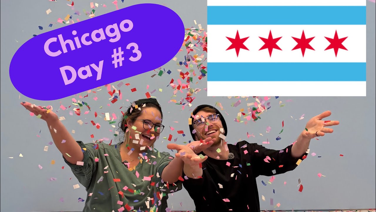 Chicago Vlog Day 3