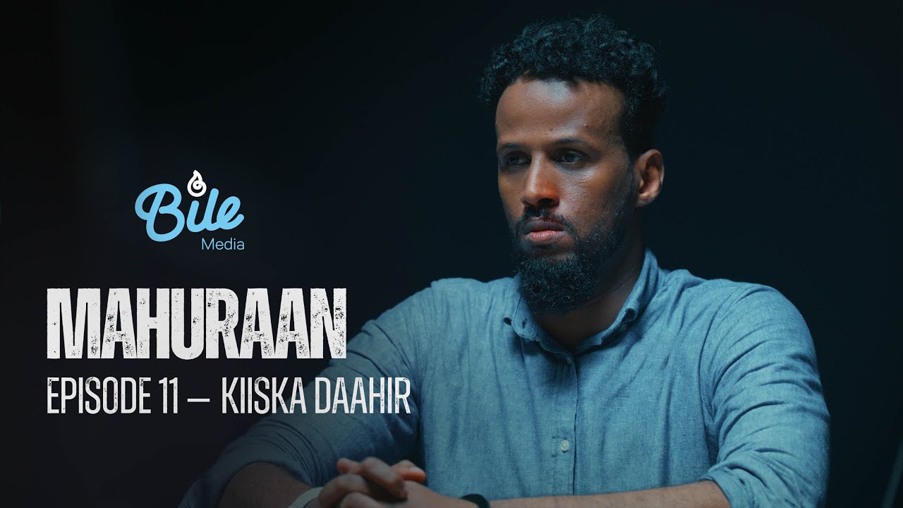 TAXANAHA MAHURAAN | XALQADA 11-AAD | KIISKA DAAHIR