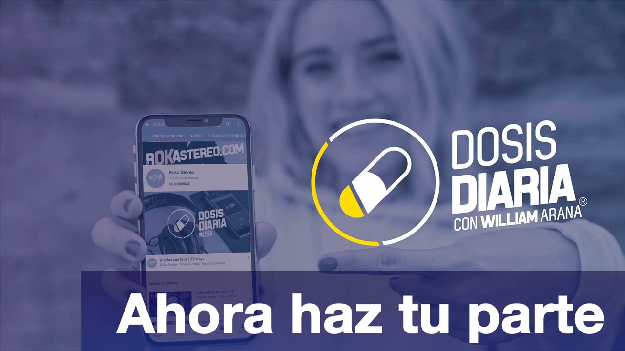 Dosis Diaria Roka - Ahora haz tu parte