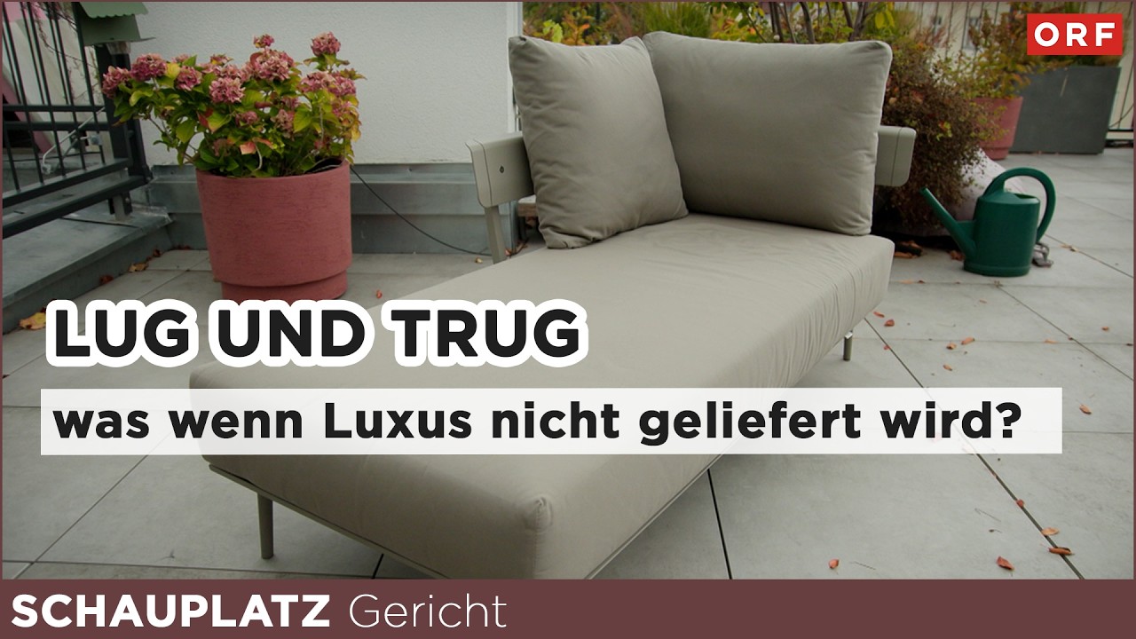 Lug und Trug - Was wenn Luxusm&ouml;bel nicht geliefert werden? | Schauplatz Gericht 19.03.2026